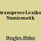 transpress-Lexikon Numismatik