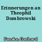 Erinnerungen an Theophil Dombrowski