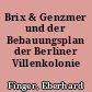 Brix & Genzmer und der Bebauungsplan der Berliner Villenkolonie Nikolassee
