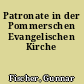 Patronate in der Pommerschen Evangelischen Kirche
