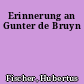 Erinnerung an Gunter de Bruyn