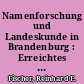 Namenforschung und Landeskunde in Brandenburg : Erreichtes und Mögliches