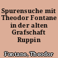 Spurensuche mit Theodor Fontane in der alten Grafschaft Ruppin