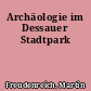 Archäologie im Dessauer Stadtpark
