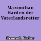 Maximilian Harden der Vaterlandsretter