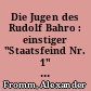 Die Jugen des Rudolf Bahro : einstiger "Staatsfeind Nr. 1" war ein Kind dieser Stadt
