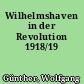 Wilhelmshaven in der Revolution 1918/19