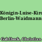 Königin-Luise-Kirche Berlin-Waidmannslust