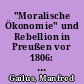 "Moralische Ökonomie" und Rebellion in Preußen vor 1806: Havelberg, Halle und Umgebung