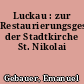 Luckau : zur Restaurierungsgeschichte der Stadtkirche St. Nikolai