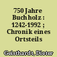 750 Jahre Buchholz : 1242-1992 ; Chronik eines Ortsteils