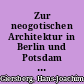 Zur neogotischen Architektur in Berlin und Potsdam um 1800