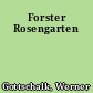 Forster Rosengarten
