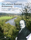Des schönen Ruhrtals Krümmung : Friedrich Adolph Krummacher in Kettwig 1807-1812