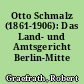 Otto Schmalz (1861-1906): Das Land- und Amtsgericht Berlin-Mitte