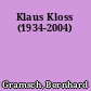 Klaus Kloss (1934-2004)
