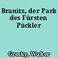 Branitz, der Park des Fürsten Pückler