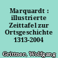 Marquardt : illustrierte Zeittafel zur Ortsgeschichte 1313-2004