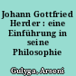Johann Gottfried Herder : eine Einführung in seine Philosophie