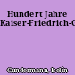 Hundert Jahre Kaiser-Friedrich-Gedächtniskirche
