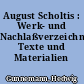 August Scholtis : Werk- und Nachlaßverzeichnis, Texte und Materialien