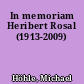 In memoriam Heribert Rosal (1913-2009)