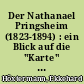 Der Nathanael Pringsheim (1823-1894) : ein Blick auf die "Karte" des Gründungspräsidenten der Deutschen Botanischen Gesellschaft