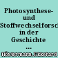Photosynthese- und Stoffwechselforschung in der Geschichte der Botanik an der Berliner Universität (1810 bis 1945)