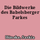 Die Bildwerke des Babelsberger Parkes