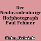 Der Neubrandenburger Hofphotograph Paul Fehmer