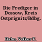 Die Prediger in Dossow, Kreis Ostprignitz/Bdbg.