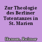 Zur Theologie des Berliner Totentanzes in St. Marien