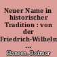 Neuer Name in historischer Tradition : von der Friedrich-Wilhelms- zur Humboldt-Universität 1945-1949
