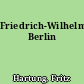 Friedrich-Wilhelms-Universität Berlin