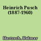 Heinrich Pusch (1887-1960)