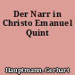 Der Narr in Christo Emanuel Quint