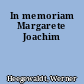 In memoriam Margarete Joachim
