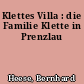 Klettes Villa : die Familie Klette in Prenzlau