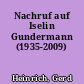 Nachruf auf Iselin Gundermann (1935-2009)