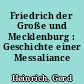 Friedrich der Große und Mecklenburg : Geschichte einer Messaliance
