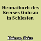 Heimatbuch des Kreises Guhrau in Schlesien