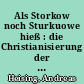 Als Storkow noch Sturkuowe hieß : die Christianisierung der Wenden seit dem Mittelalter