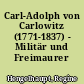 Carl-Adolph von Carlowitz (1771-1837) - Militär und Freimaurer