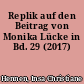 Replik auf den Beitrag von Monika Lücke in Bd. 29 (2017)