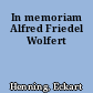In memoriam Alfred Friedel Wolfert