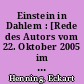 Einstein in Dahlem : [Rede des Autors vom 22. Oktober 2005 im Rahmen eines Spaziergangs durch Dahlem für die Mitglieder des Zehlendorfer Heimatvereins]