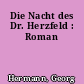 Die Nacht des Dr. Herzfeld : Roman