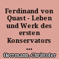 Ferdinand von Quast - Leben und Werk des ersten Konservators der Kunstdenkmäler in Preußen