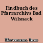 Findbuch des Pfarrarchivs Bad Wilsnack
