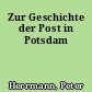 Zur Geschichte der Post in Potsdam
